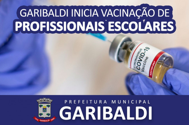 Garibaldi vacina profissionais que atuam na Educação Infantil
