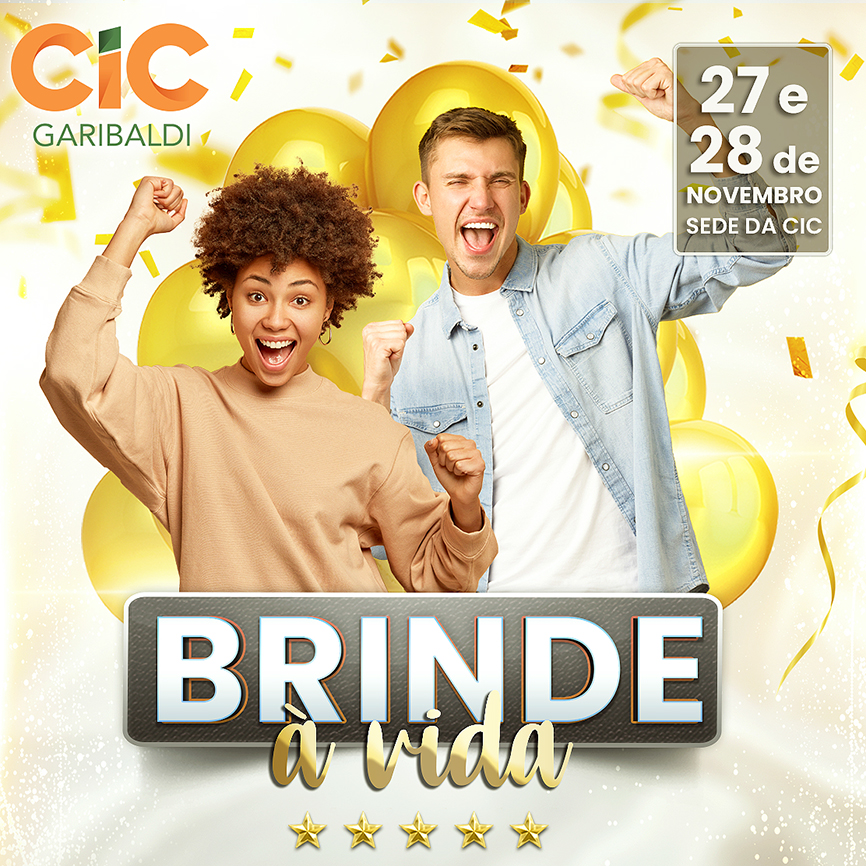 CIC Garibaldi promove dois dias de atividades em sua sede para brindar a vida