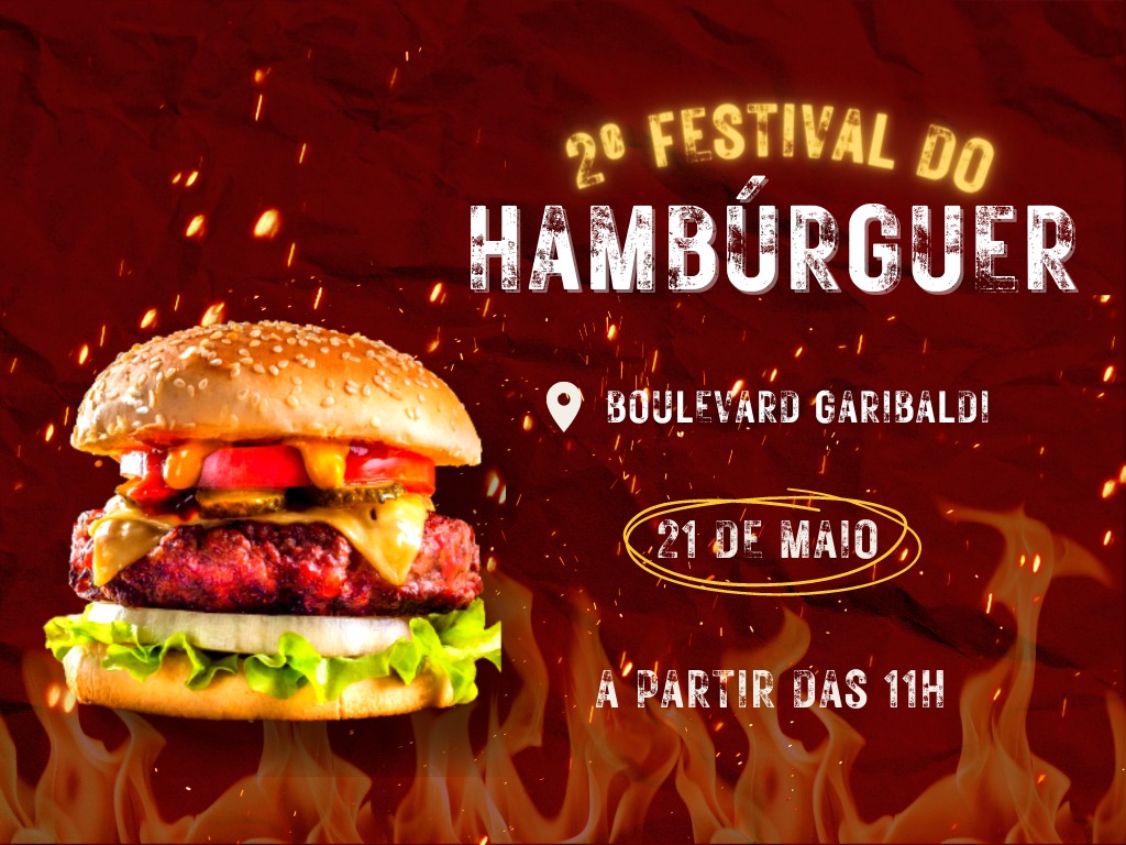 2º Festival do Hambúrguer de Garibaldi acontece no dia 21 de maio
