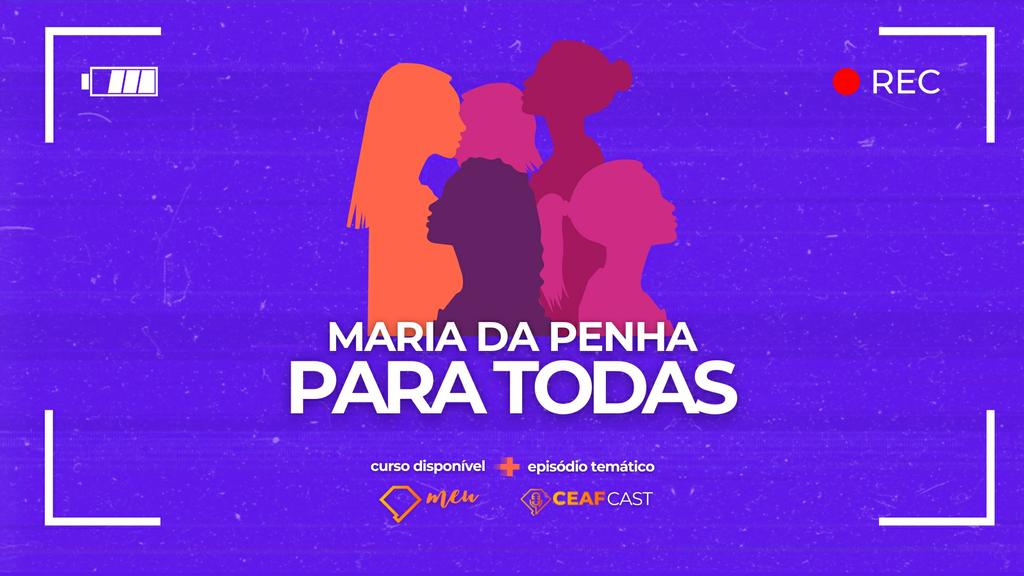 Para orientar vítimas de violência doméstica e familiar sobre seus direitos, MPRS lançou, o curso Maria da Penha para Todas (Divulgação: MPRS)