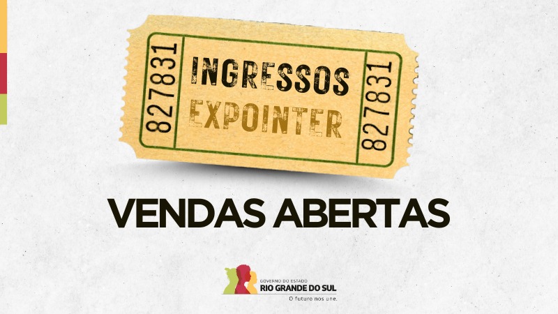 Aberta a venda de ingressos para a 47ª Expointer (Foto: Divulgação/Assessoria de Comunicação Social Secretaria da Agricultura, Pecuária, Produção Sustentável e Irrigação)