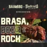 Festival Brasa, Beer e Rock é neste sábado em Bento Gonçalves