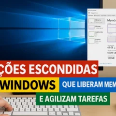 6 funções escondidas do Windows que liberam memória, agilizam tarefas e reduzem problemas de lentidão