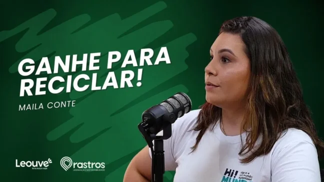 Podcast Rastros: como a tecnologia está revolucionando o descarte de resíduos